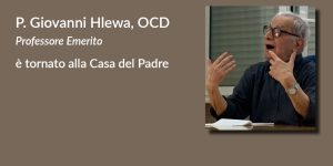 P. Giovanni Hlewa è tornato alla Casa del Padre