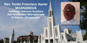 Mons. Tonito Francisco Xavier Muananoua nominato Vescovo Ausiliare dell’Arcidiocesi di Maputo