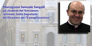 Monsignore Samuele Sangalli, già studente del Teresianum, nominato Sotto-Segretario del Dicastero per l’Evangelizzazione