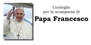 Scomparsa di Papa Francesco